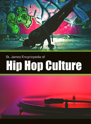 St James Encyclopedia Of Hip Hop Culture Thomas Riggs Editor