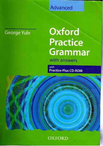 Oxford Practice Grammar Advanced With Key And Cdrom Pack Advanced Level Papcdr George Yule