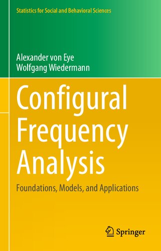 Configural Frequency Analysis Foundations Models And Applications Alexander Von Eye