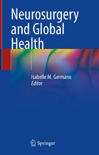 Neurosurgery And Global Health Isabelle M Germano