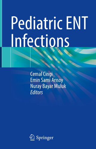 Pediatric Ent Infections Ear Nose Throat Cemal Cingi Emin Sami Arsoy