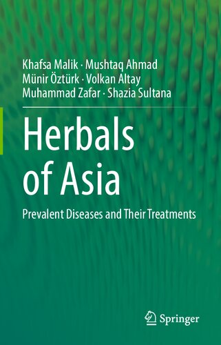 Herbals Of Asia Prevalent Diseases And Their Treatments Khafsa Malik