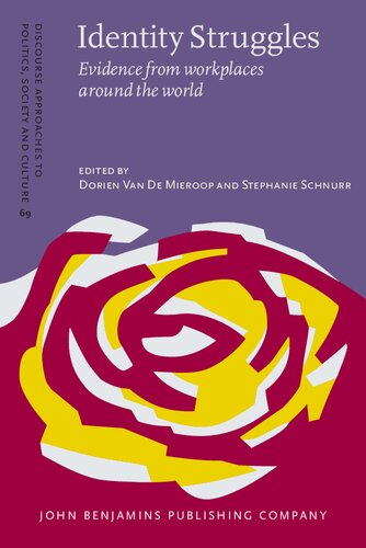 Identity Struggles Evidence From Workplaces Around The World Dorien Van De Mieroop Editor