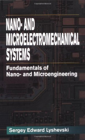 Nano And Microelectromechanical Systems Sergey Edward Lyshevski