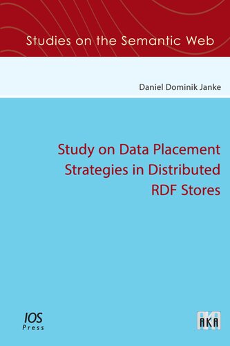Study On Data Placement Strategies In Distributed Rdf Stores D D Janke