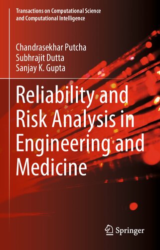 Reliability And Risk Analysis In Engineering And Medicine First Chandrasekhar Putcha