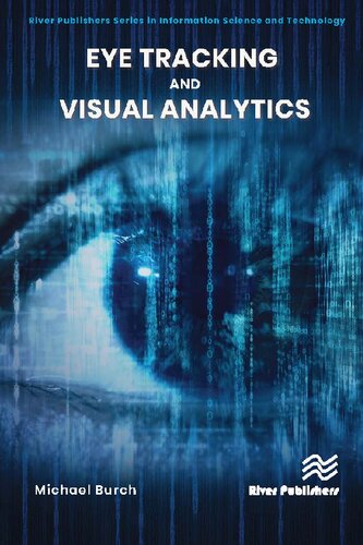 Eye Tracking And Visual Analytics Michael Burch Phd