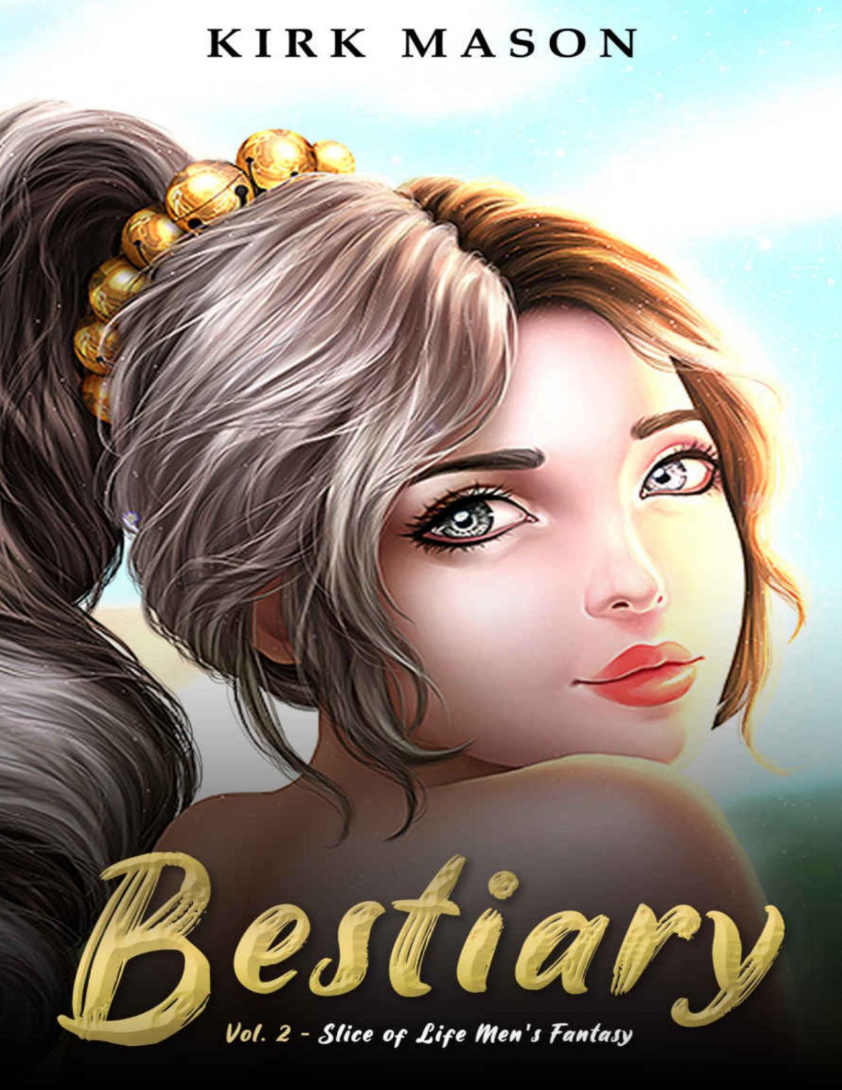 Bestiary 2 Slice Of Life Mens Fantasy 1st Edition Kirk Mason