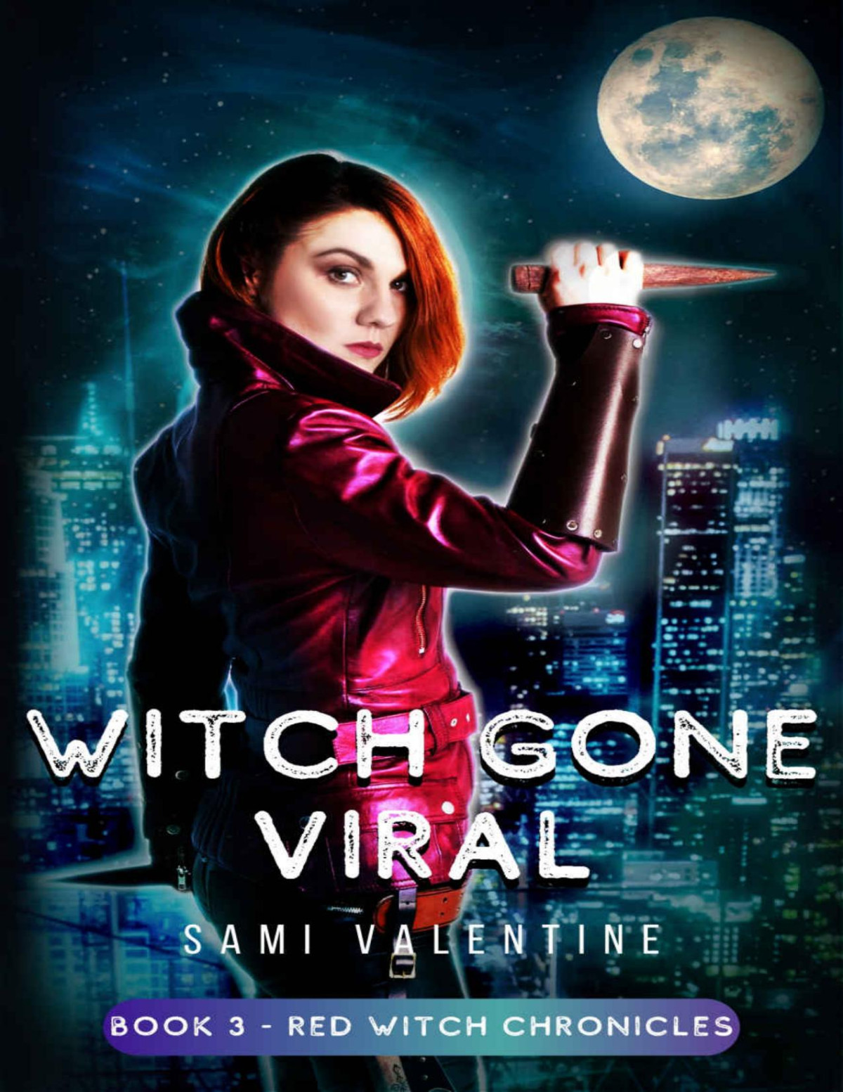 Witch Gone Viral A New Adult Urban Fantasy Red Witch Chronicles 3 Sami Valentine