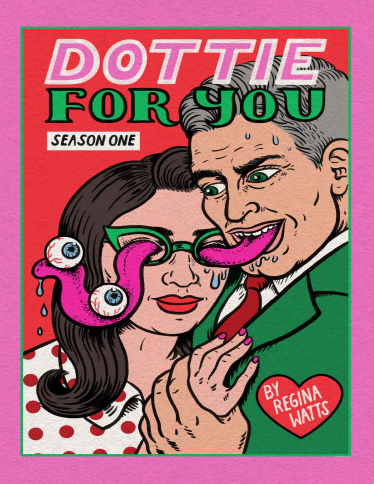 Dottie For You Season 1 A Farout Dolcett Love Story Regina Watts