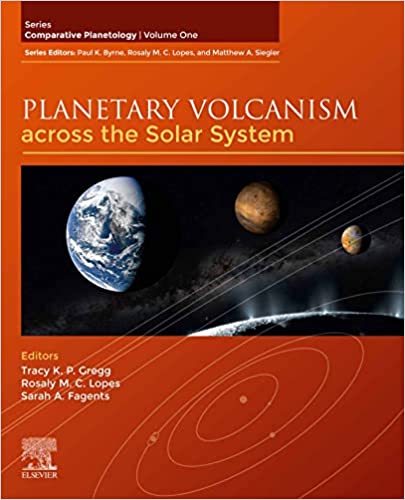 Planetary Volcanism Across The Solar System 1st Edition Tracy K P Gregg