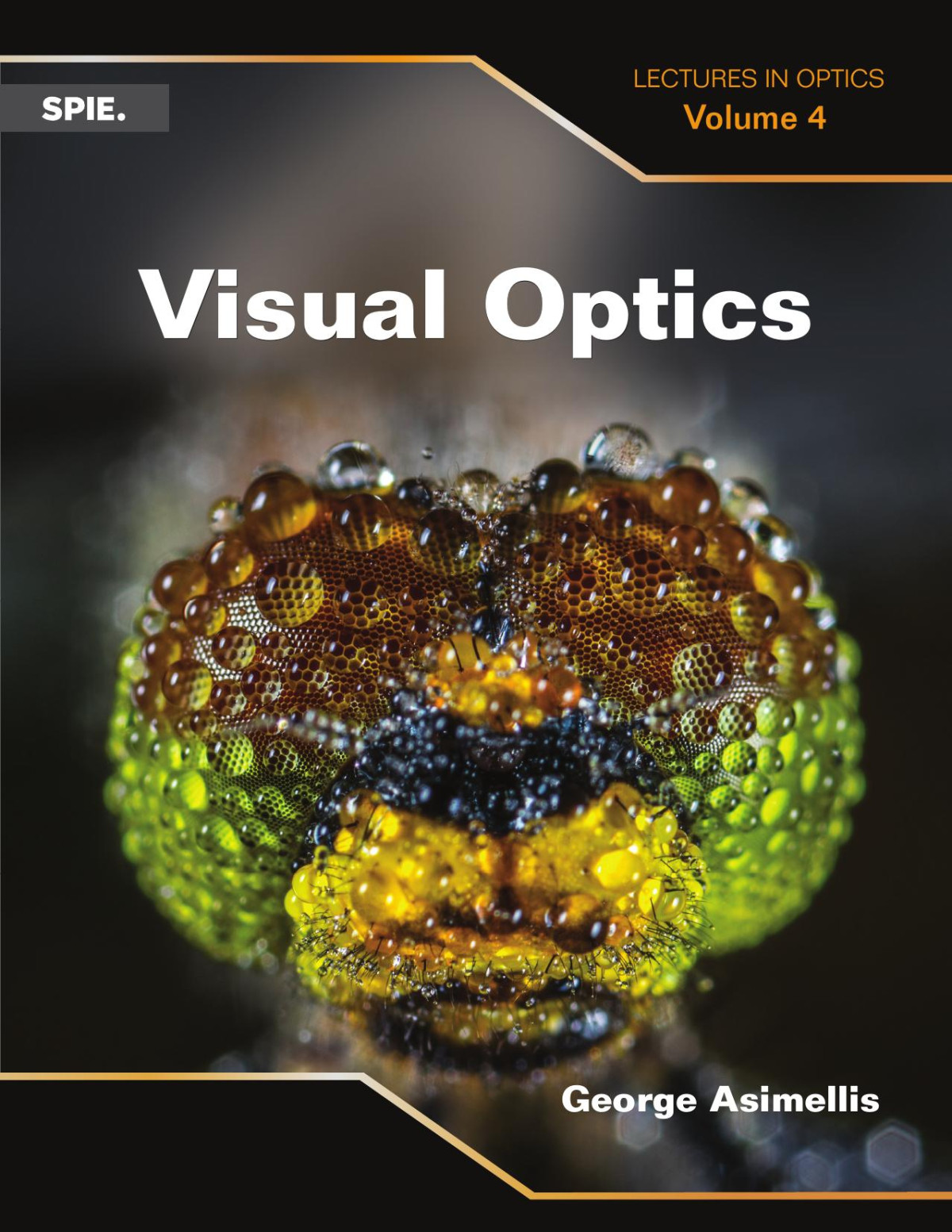 Visual Optics Lectures In Optics Volume 4 Asimellis George