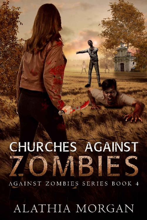 Churches Against Zombies Against Zombies 4 Alathia Morgan