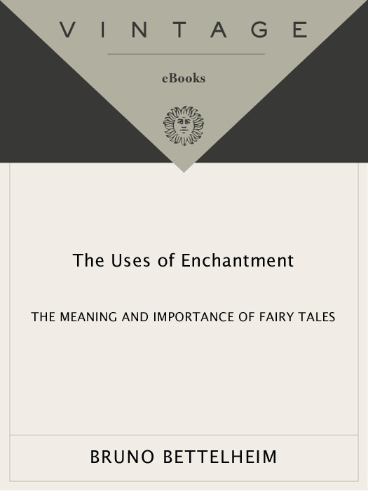 The Uses Of Enchantment Bruno Bettelheim
