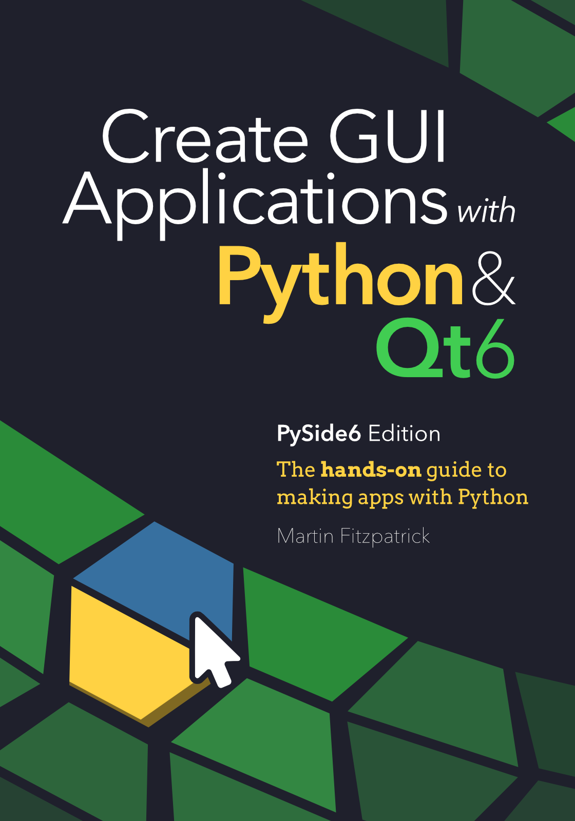 Create Gui Applications With Python Qt6 The Handson Guide To Making Apps With Python Martin Fitzpatrick