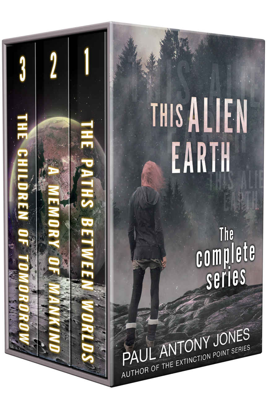This Alien Earth The Complete Series A Dystopian Scifi Box Set Paul Antony Jones Robert Greenberger