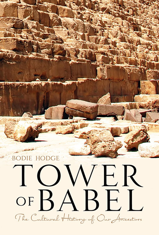 Tower Of Babel Bodie Hodge