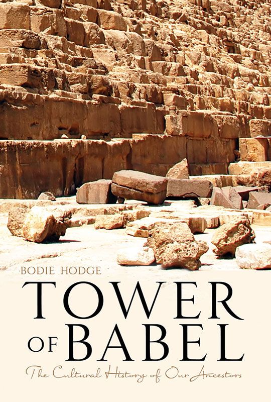 Tower Of Babel Bodie Hodge