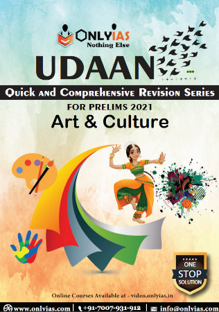 Onlyias Udaan Art And Culture For Prelims 2021 Onlyias