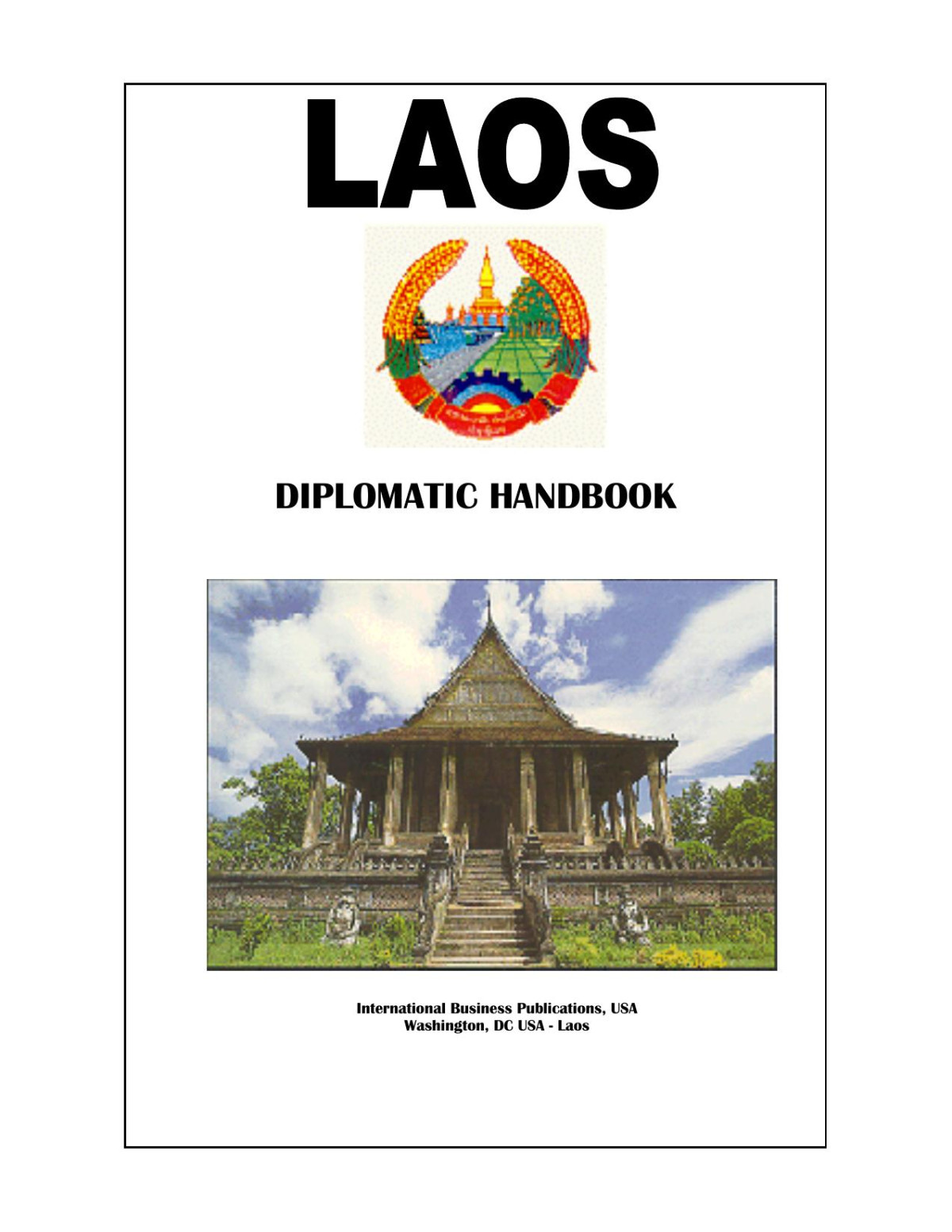 Laos Diplomatic Handbook Just The Facts101 1st Edition Igor Oleynik