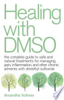 Healing With Dmso 1st Edition Vollmer Amandha Dawn