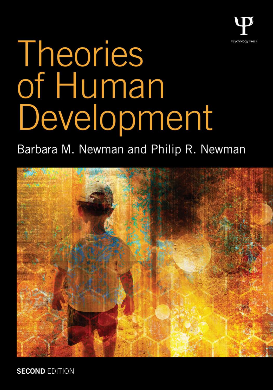 Theories Of Human Development Barbara M Newman Philip R Newman