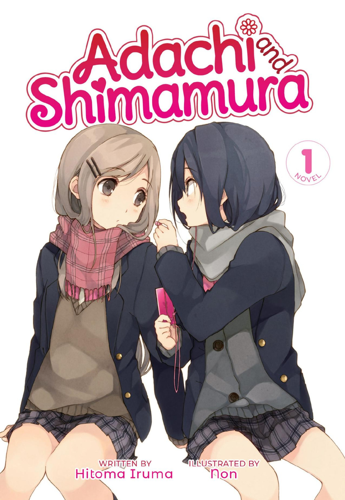 Adachi And Shimamura Light Novel Vol 1 1st Edition Hitoma Iruma