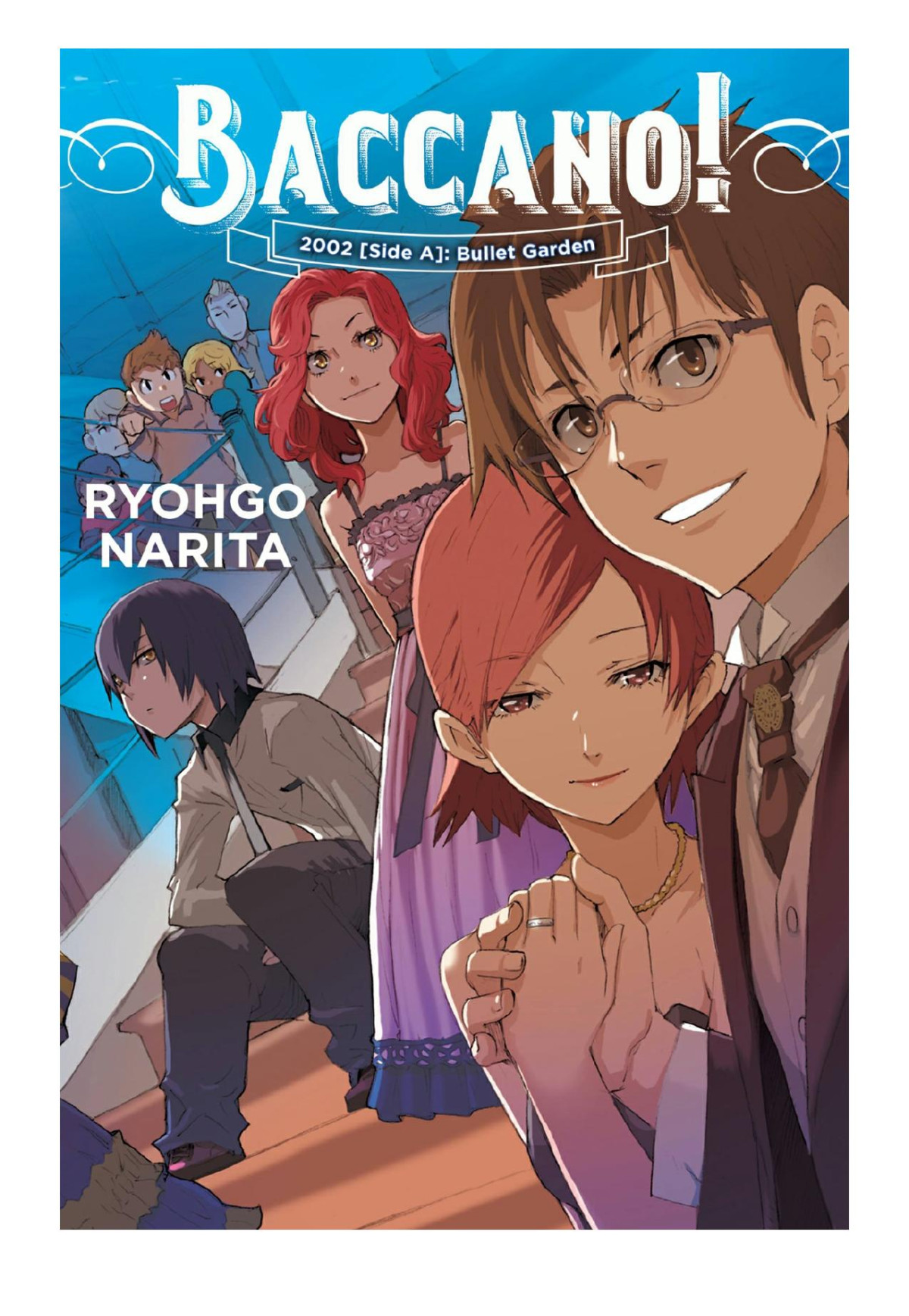 Baccano Vol 12 2002 Side A Bullet Garden Ryohgo Narita Katsumi Enami