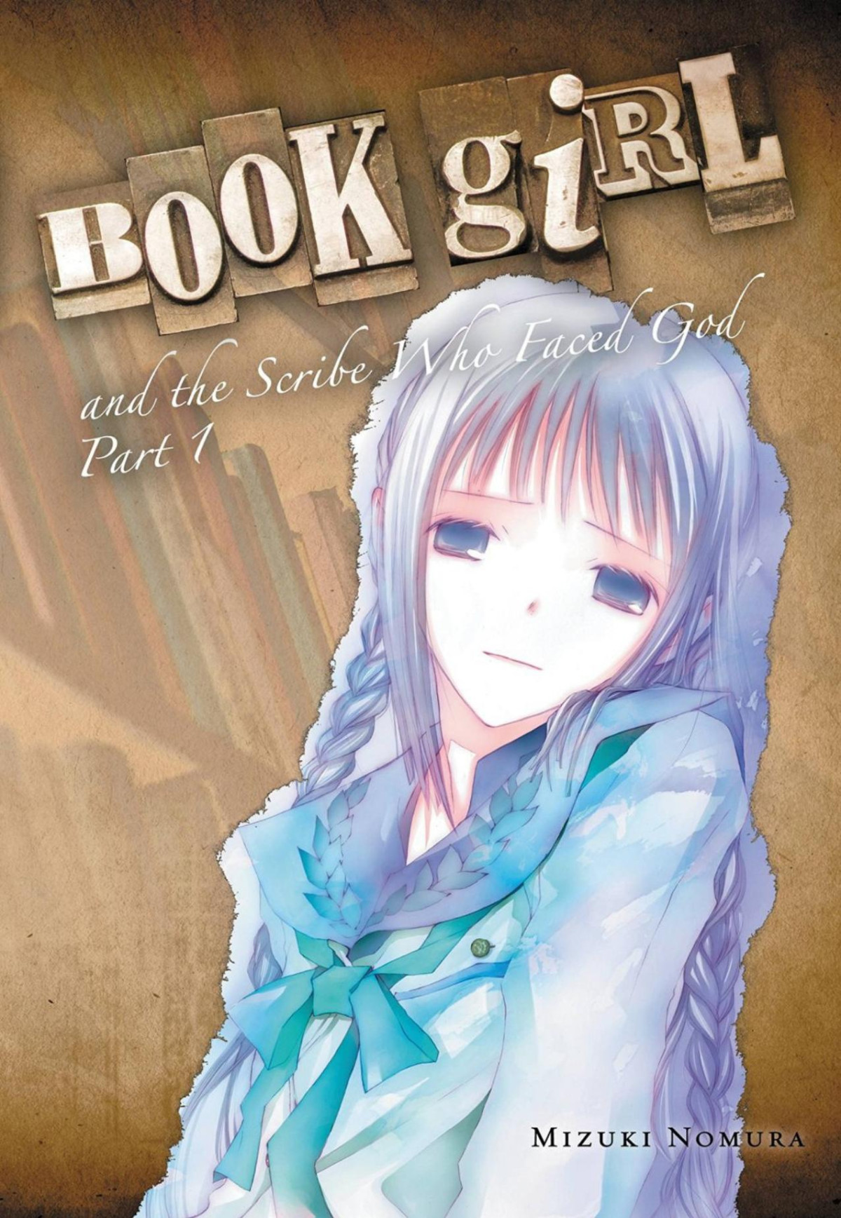 Book Girl And The Scribe Who Faced God Part 1 Mizuki Nomura