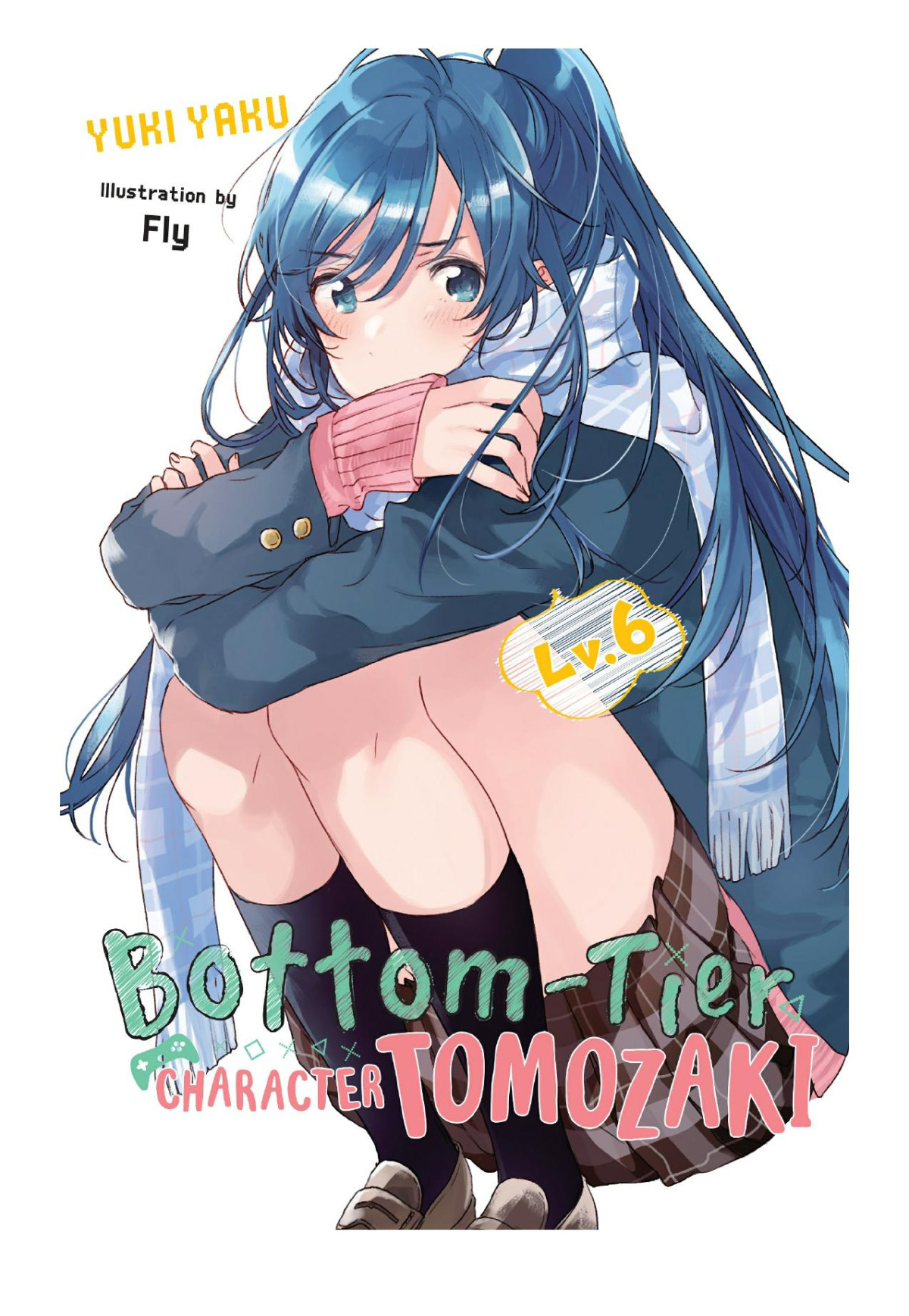 Bottomtier Character Tomozaki Vol6 Yuki Yaku Fly