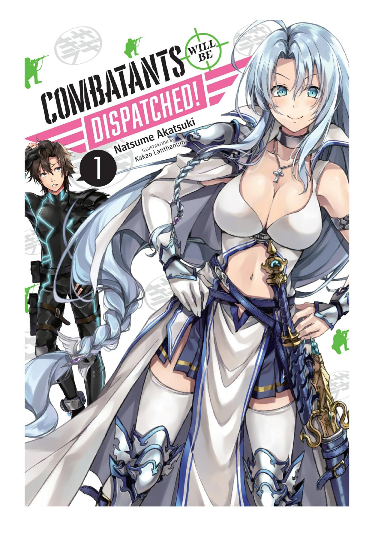 Combatants Will Be Dispatched Vol 1 Natsume Akatsuki Kakao Lanthanum