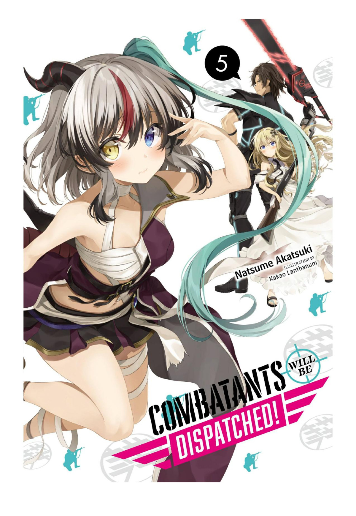 Combatants Will Be Dispatched Vol 5 Natsume Akatsuki Kakao Lanthanum
