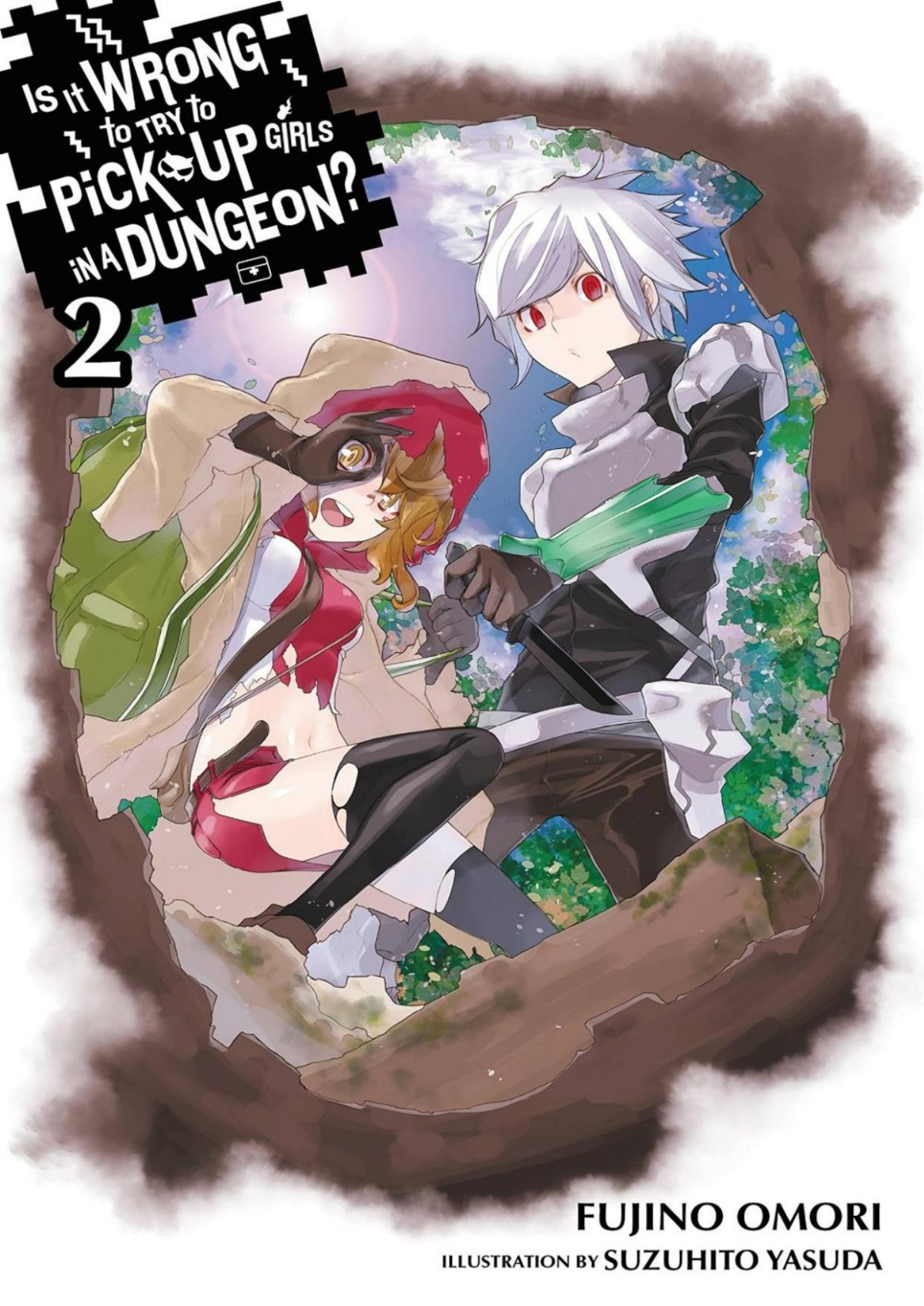 Is It Wrong To Try To Pick Up Girls In A Dungeon Vol 2 Fujino Omori