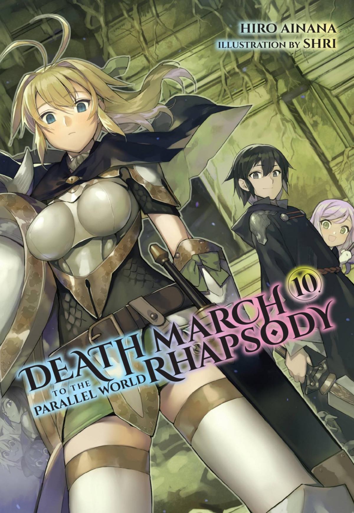 Death March To The Parallel World Rhapsody Vol 10 Light Novel Death March To The Parallel World Rhapsody Light Novel Hiro Ainana