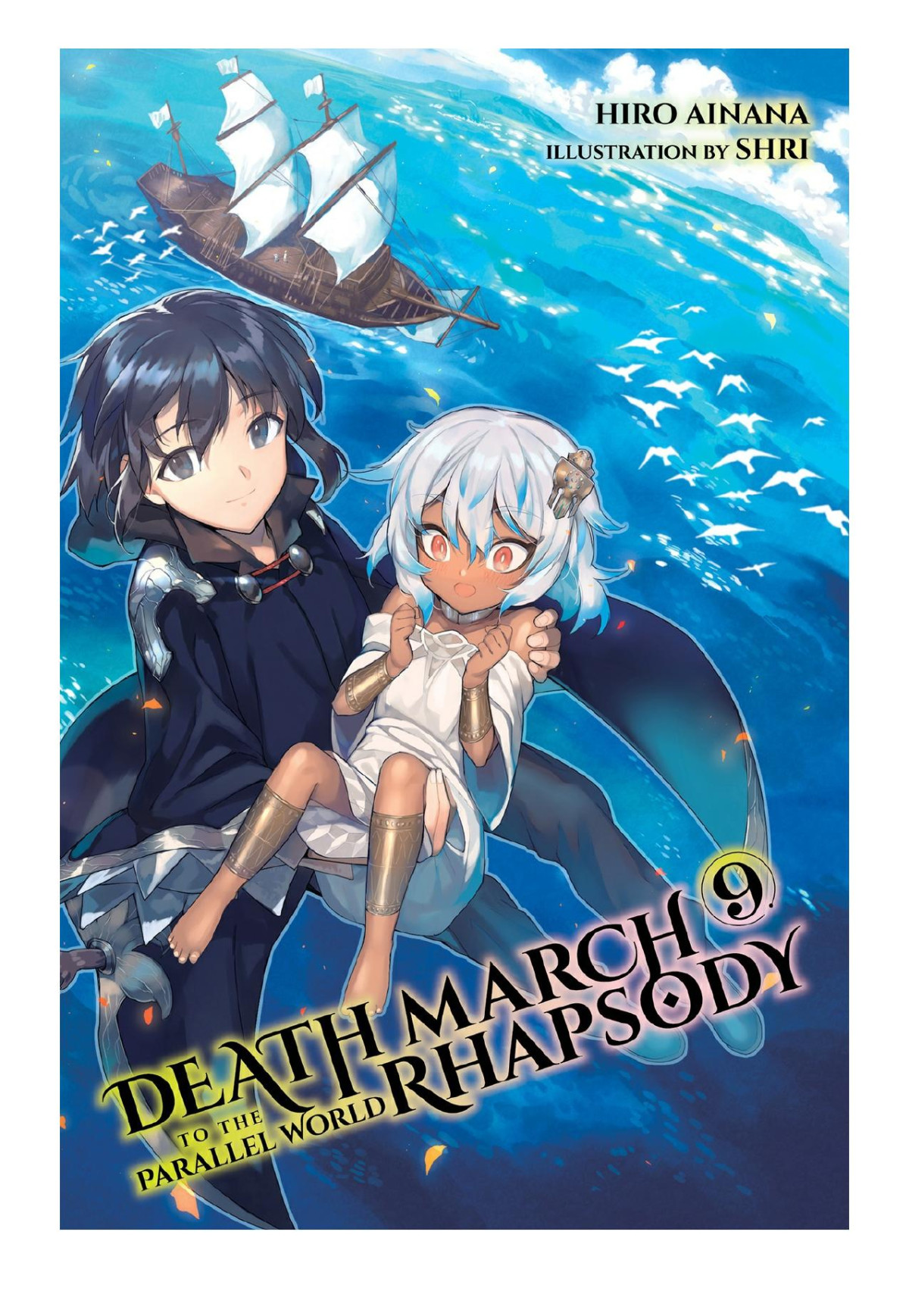 Death March To The Parallel World Rhapsody Vol 9 Hiro Ainana Shri