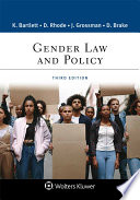 Gender Law And Policy Ed 3 3rd Edition Katharine T Bartlett