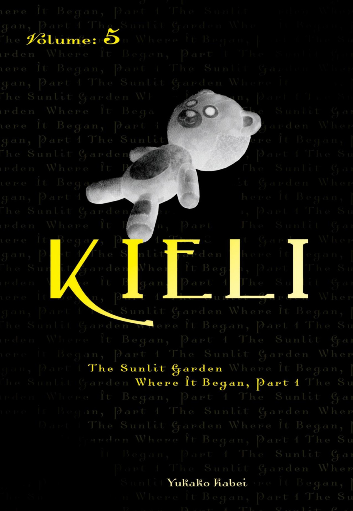 Kieli Vol 5 The Sunlit Garden Where It Began Part 1 Kabei