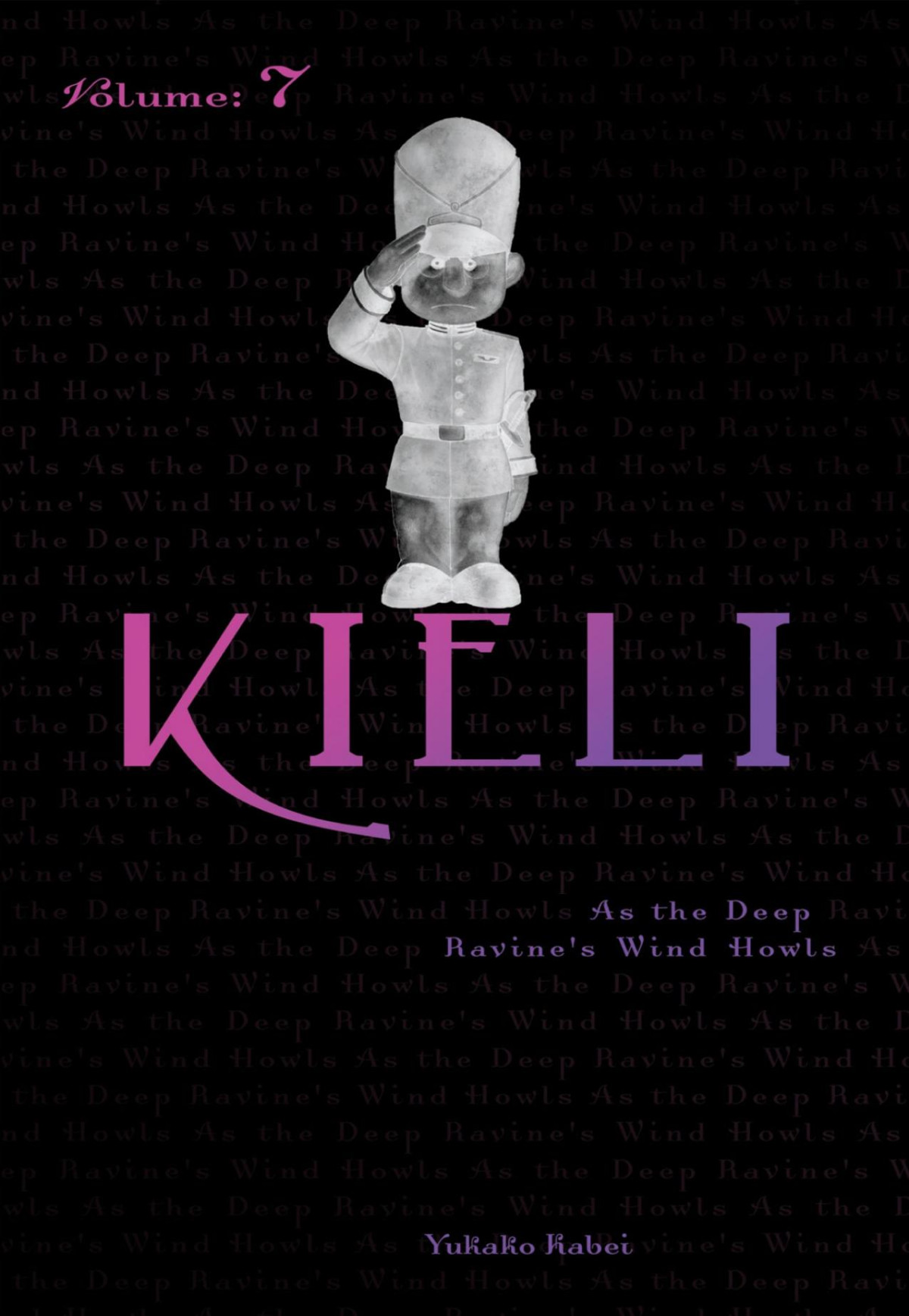 Kieli Vol 7 As The Deep Ravines Wind Howls Kabei Yukako