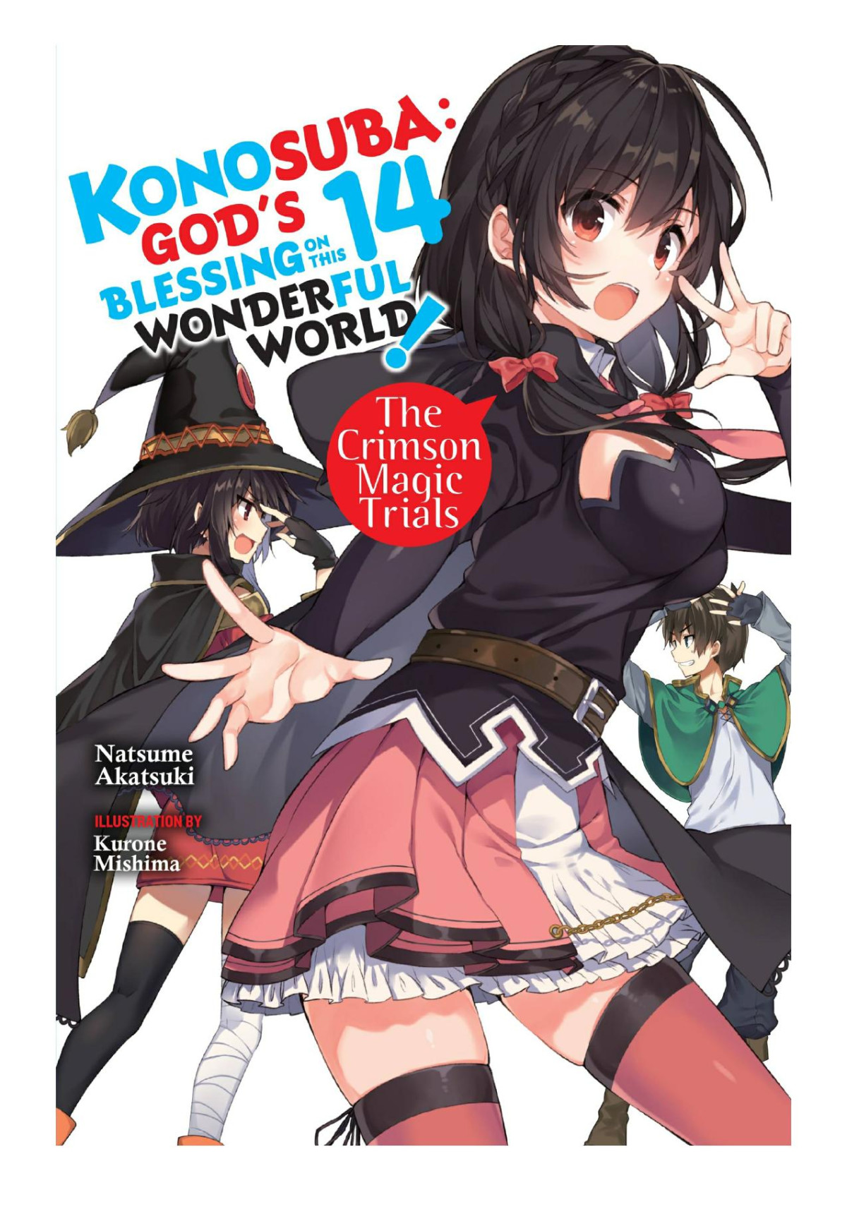 Konosuba Gods Blessing On This Wonderful World Vol 14 The Crimson Magic Trials Natsume Akatsuki Kurone Mishima