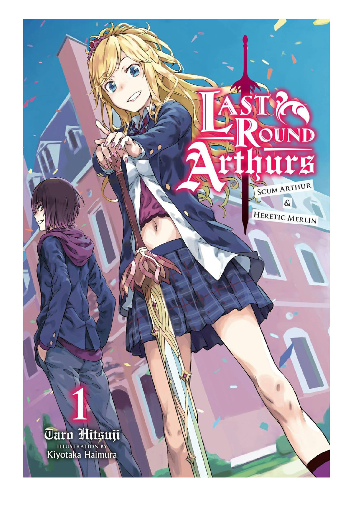 Last Round Arthurs Scum Arthur Heretic Merlin Vol 1 Taro Hitsuji Kiyotaka Haimura