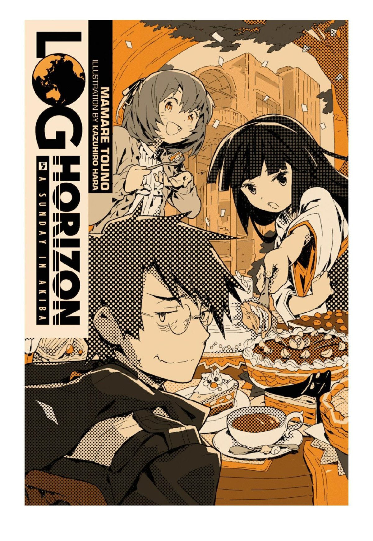 Log Horizon Vol 5 A Sunday In Akiba Mamare Touno Kazuhiro Hara