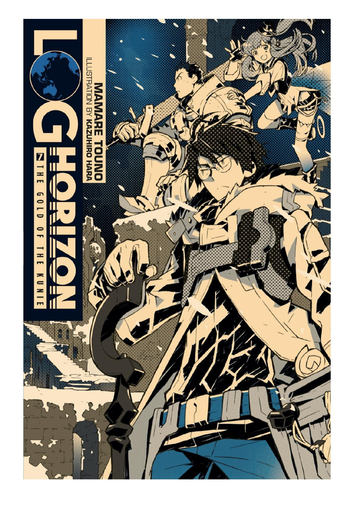 Log Horizon Vol 7 The Gold Of The Kunie Mamare Touno Kazuhiro Hara