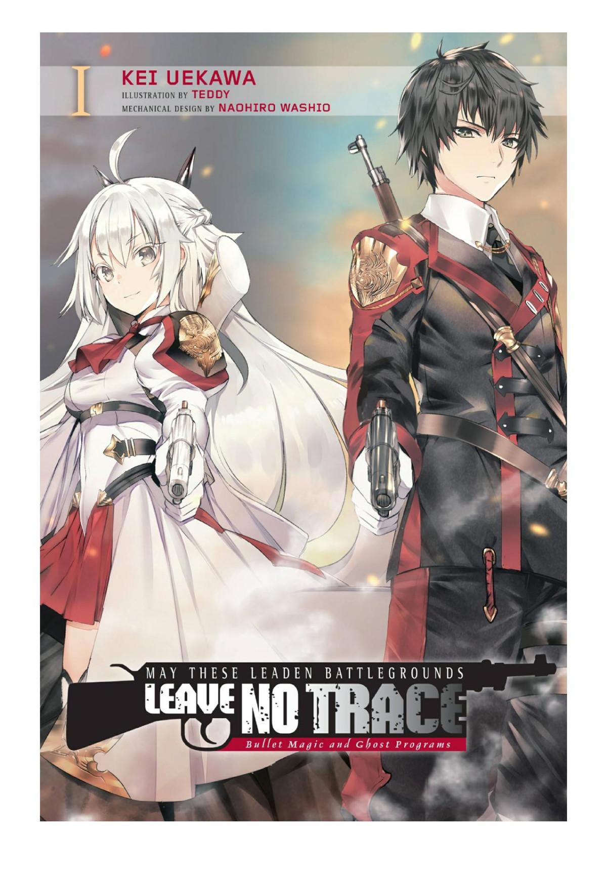 May These Leaden Battlegrounds Leave No Trace Bullet Magic And Ghost Programs Vol 1 Kei Uekawa