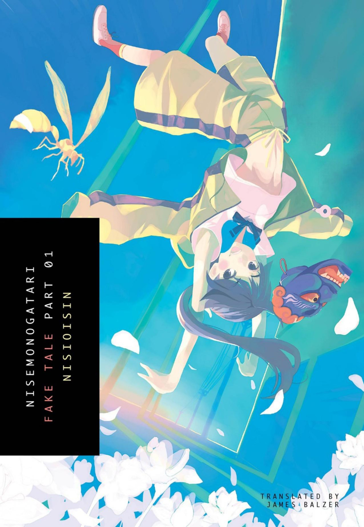 Nisemonogatari Part 1 Fake Tale Nisioisin