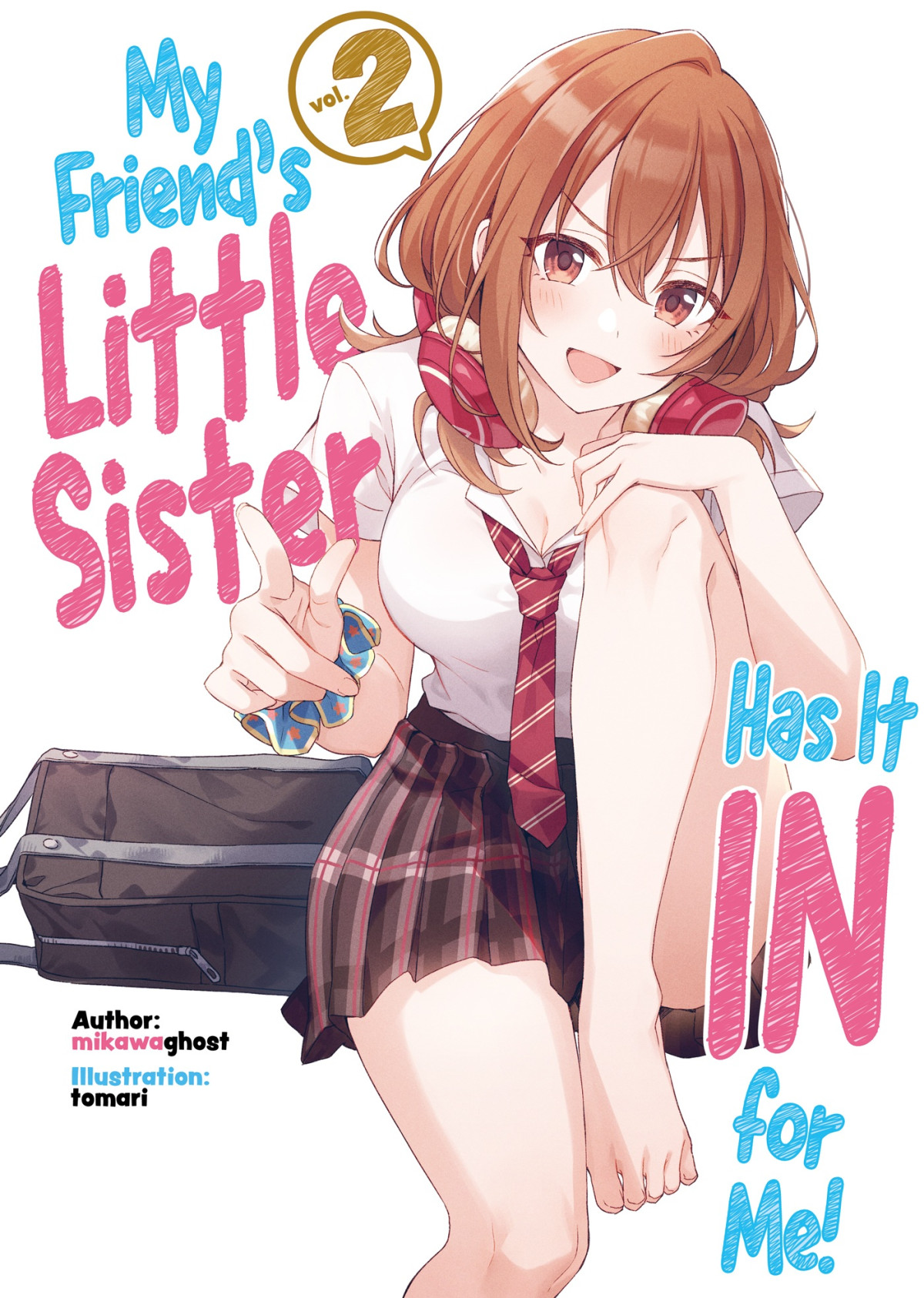 My Friends Little Sister Has It In For Me Volume 2 Mikawaghost