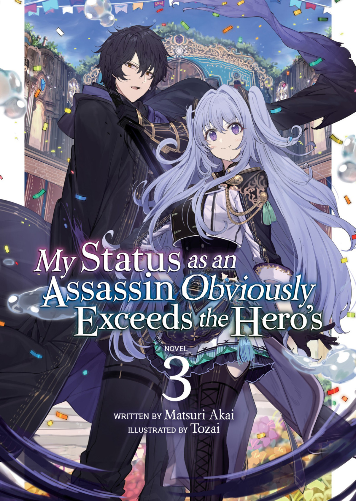 My Status As An Assassin Obviously Exceeds The Heros Vol 3 Matsuri Akai