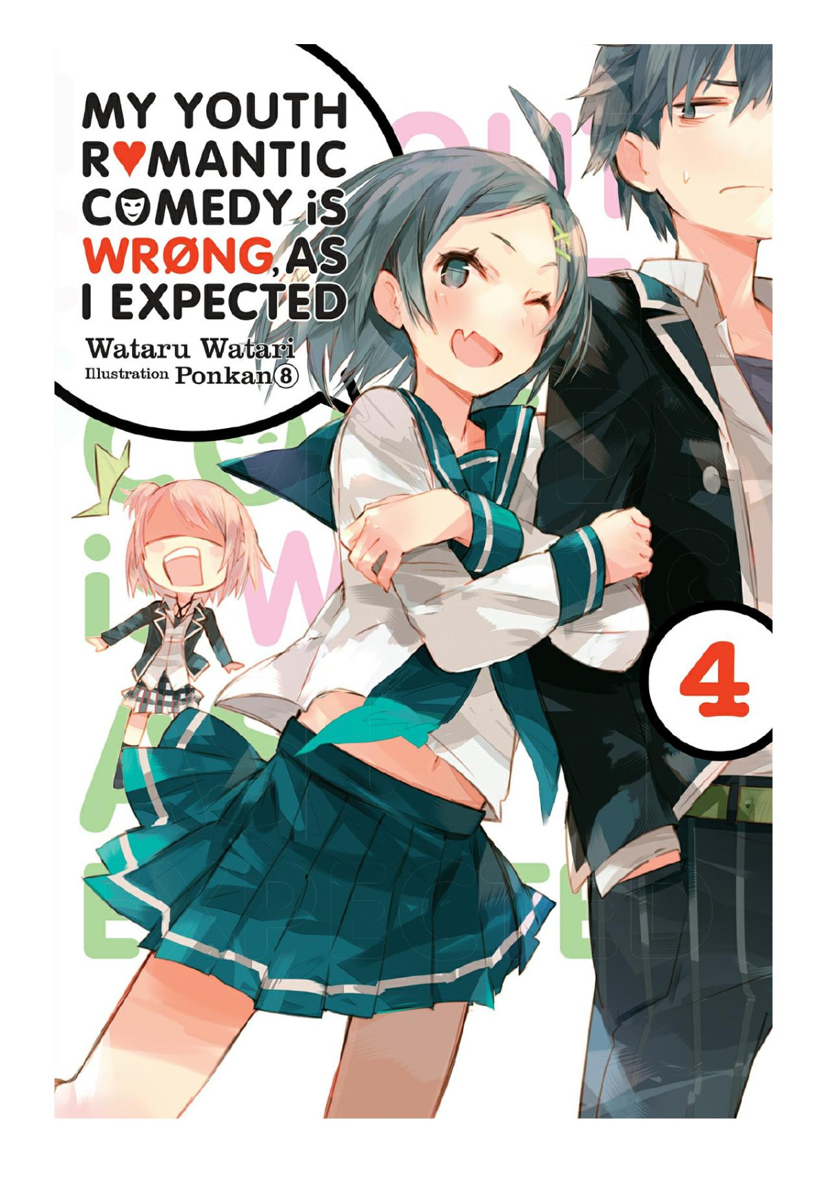 My Youth Romantic Comedy Is Wrong As I Expected Vol 4 Wataru Watari Ponkan 8
