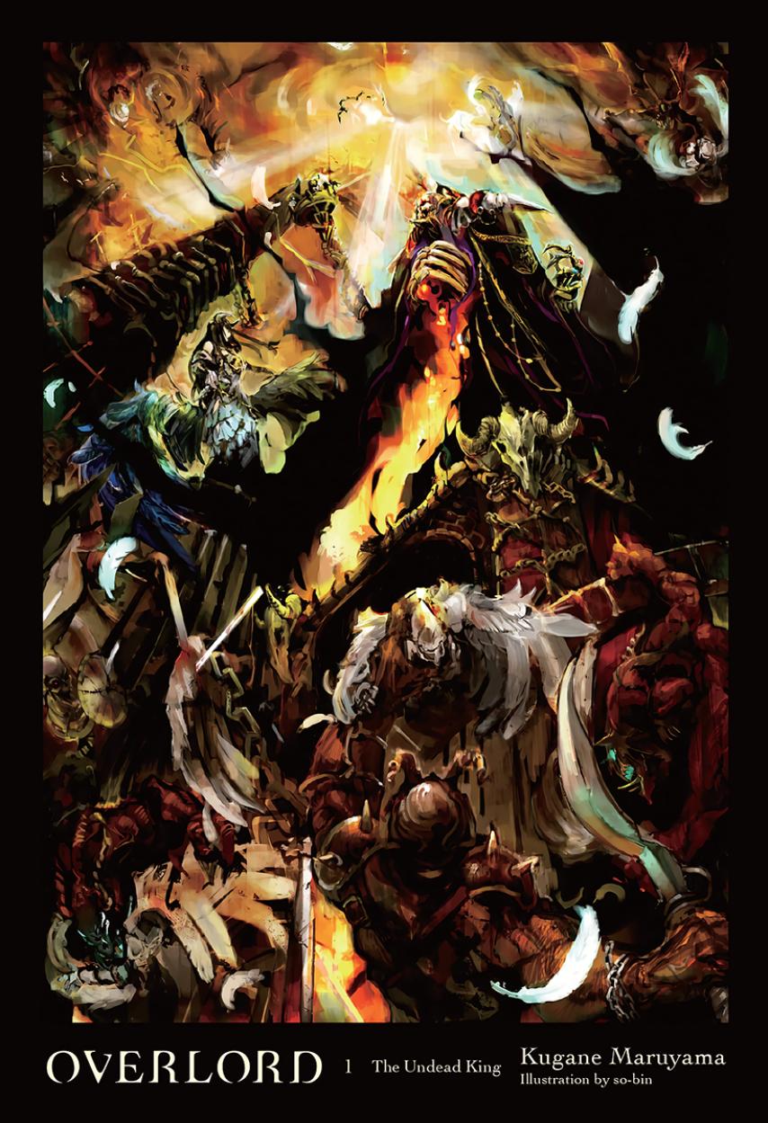 Overlord Volume 01 The Undead King Kugane Maruyama Sobin
