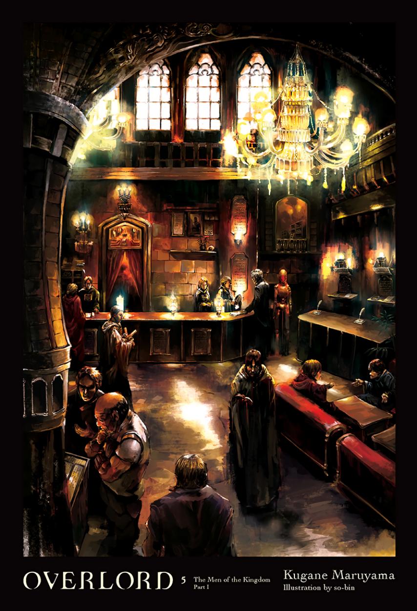 Overlord Volume 05 The Men Of The Kingdom Part I Kugane Maruyama