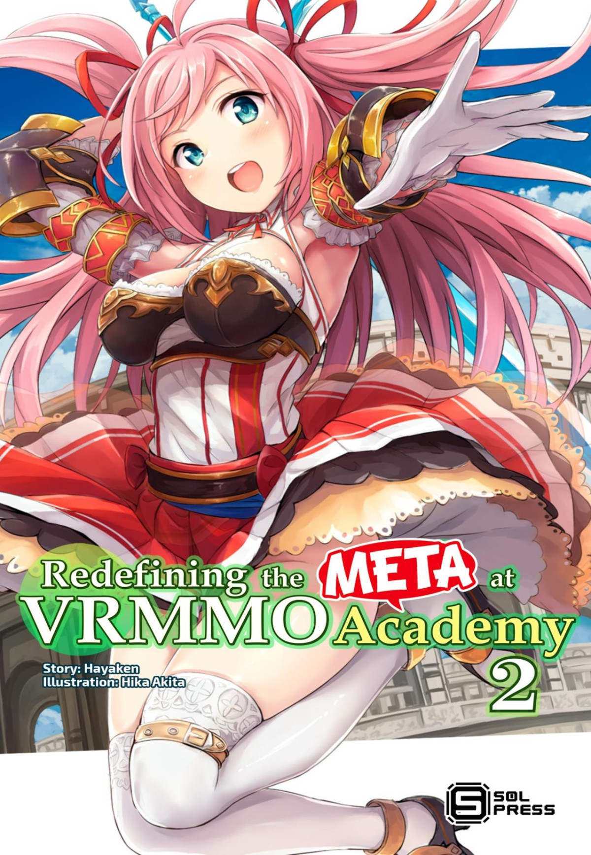 Redefining The Meta At Vrmmo Academy Vol 2 Hayaken